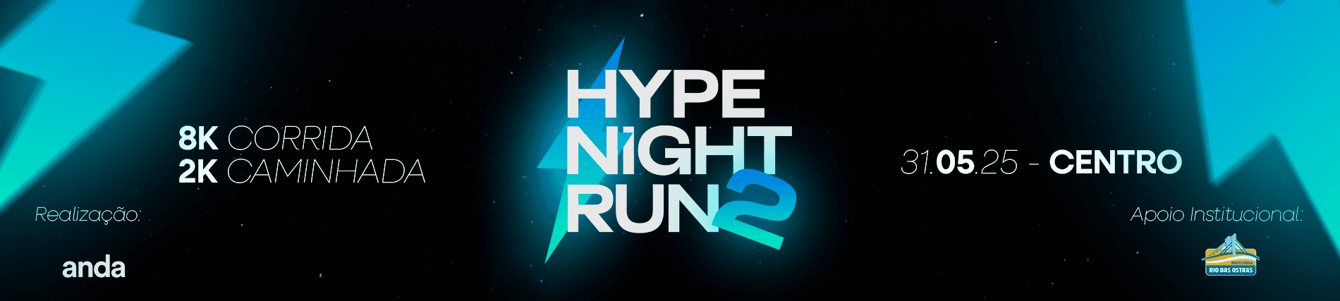 Imagem de divulgação do Hype Night Run - 2º Etapa
