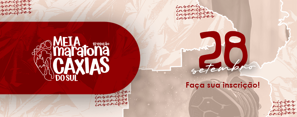 Imagem de divulgação do 10ª Meia Maratona De Caxias Do Sul 2025